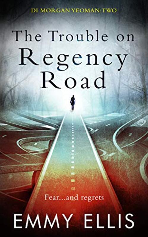 Book cover for "The Trouble on Regency Road" by Emmy Ellis