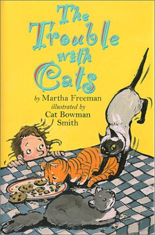 Book cover for "The Trouble with Cats" by Martha Freeman