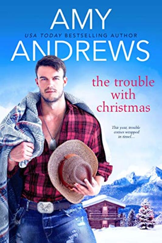 Book cover for "The Trouble with Christmas" by Amy Andrews