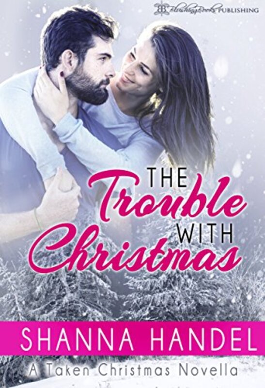 Book cover for "The Trouble with Christmas" by Shanna Handel