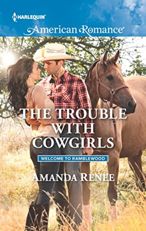 Book cover for "The Trouble with Cowgirls" by Amanda Renée