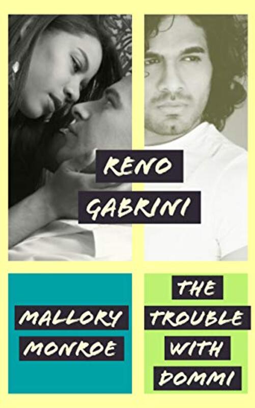 Book cover for "The Trouble with Dommi" by Mallory Monroe