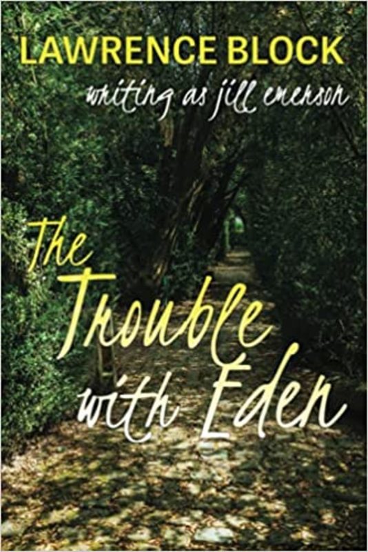 Book cover for "The Trouble with Eden" by Lawrence Block