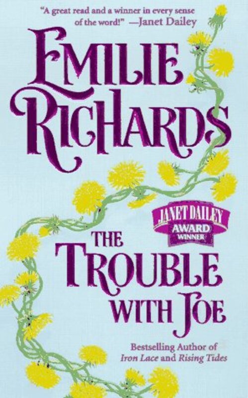 Book cover for "The Trouble with Joe" by Emilie Richards