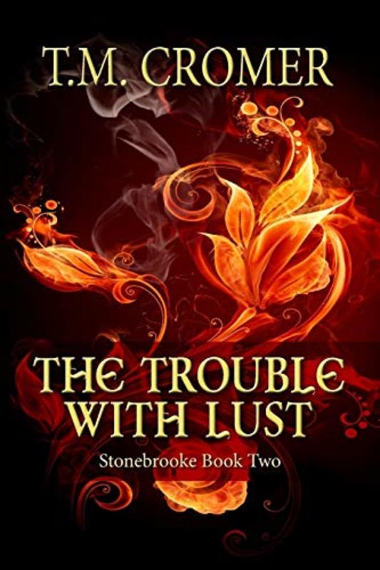 Book cover for "The Trouble with Lust" by TM Cromer