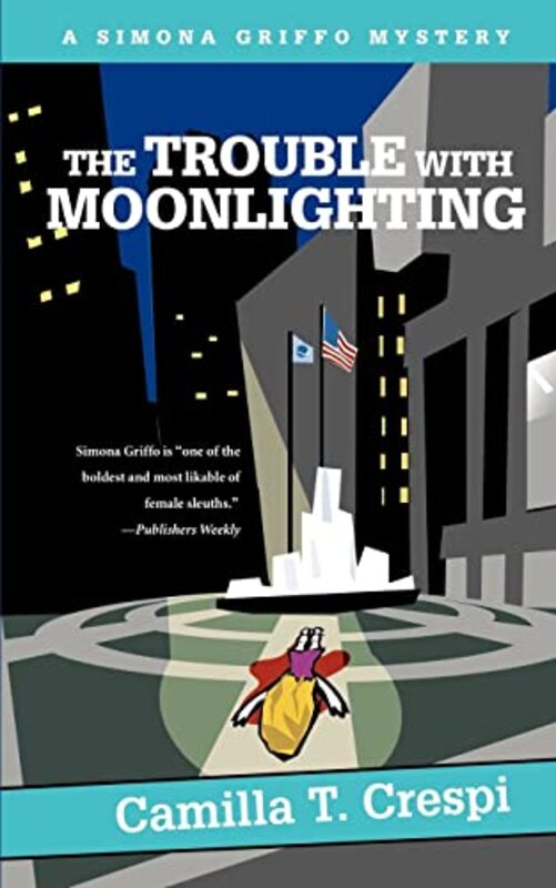 Book cover for "The Trouble with Moonlighting" by Camilla Trinchieri