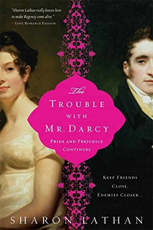 Book cover for "The Trouble with Mr. Darcy" by Sharon Lathan