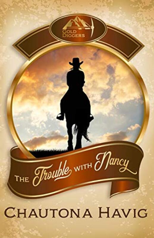 Book cover for "The Trouble with Nancy" by Chautona Havig