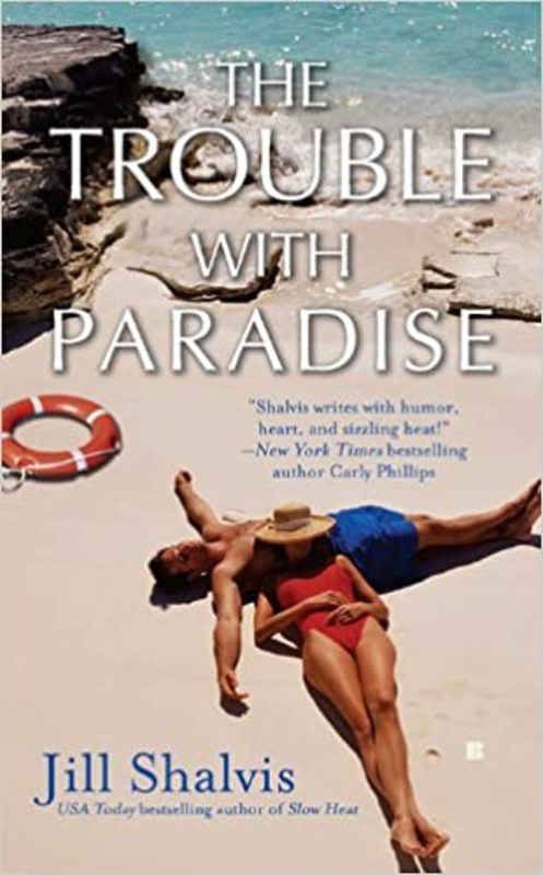 Book cover for "The Trouble with Paradise" by Jill Shalvis