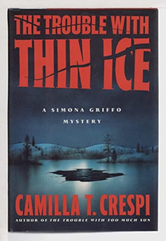 Book cover for "The Trouble with Thin Ice" by Camilla Trinchieri