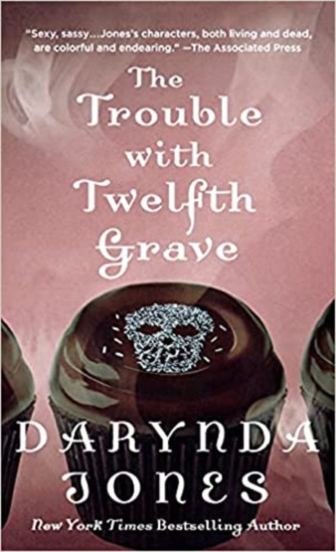 Book cover for "The Trouble with Twelfth Grave" by Darynda Jones