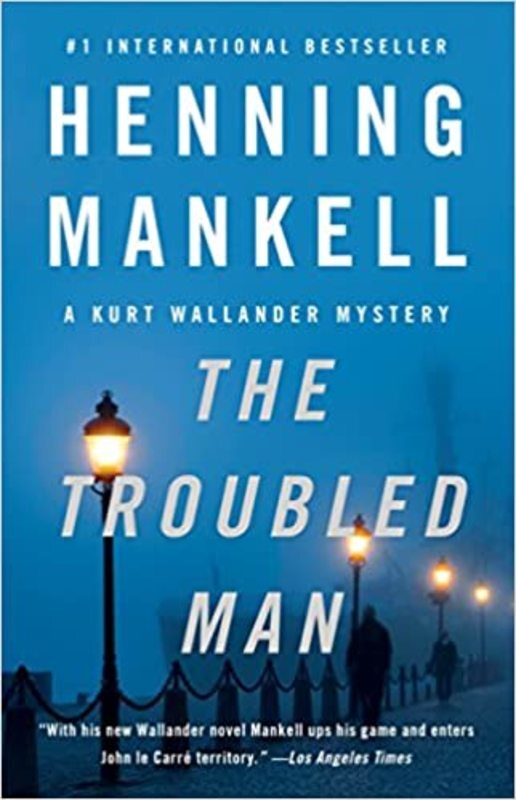 Book cover for "The Troubled Man" by Henning Mankell