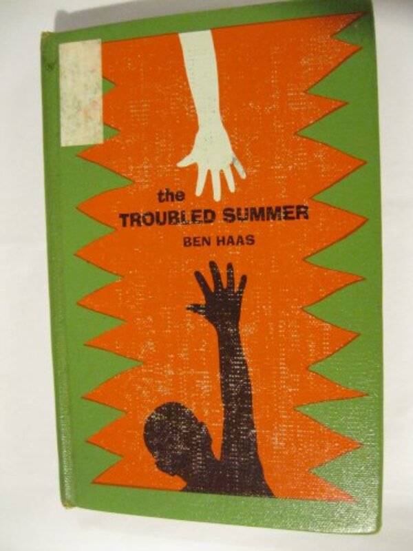 Book cover for "The Troubled Summer" by Ben Haas