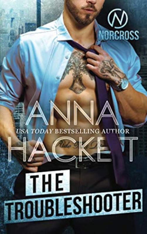 Book cover for "The Troubleshooter" by Anna Hackett