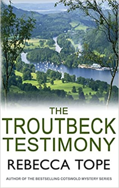 Book cover for "The Troutbeck Testimony" by Rebecca Tope