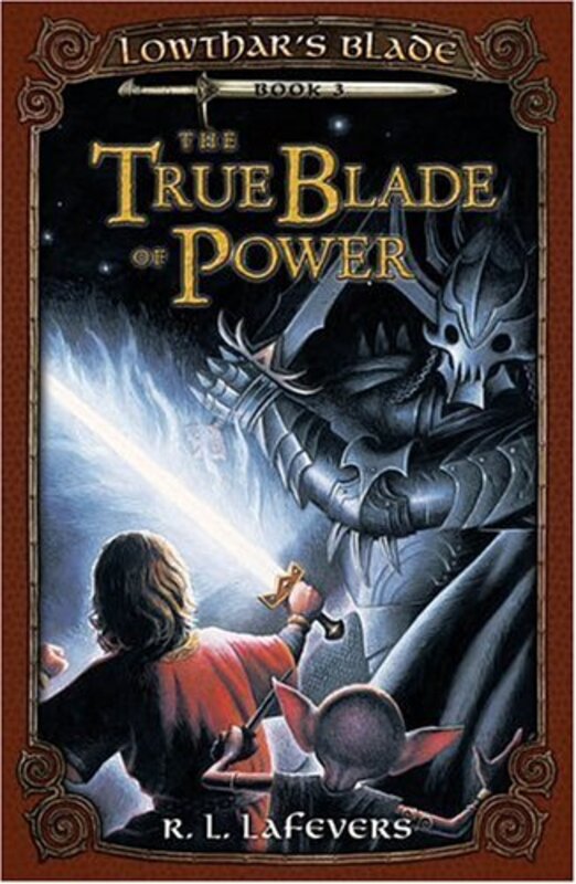 Book cover for "The True Blade of Power" by R L LaFevers