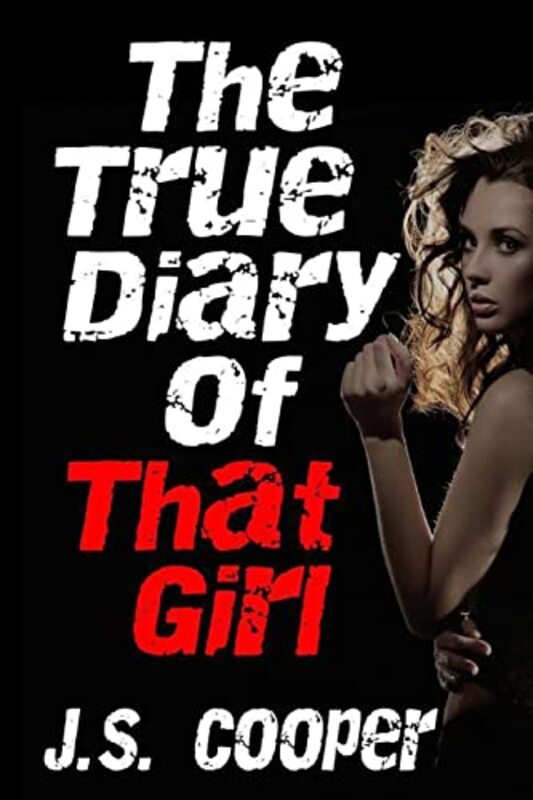 Book cover for "The True Diary of That Girl" by JS Cooper