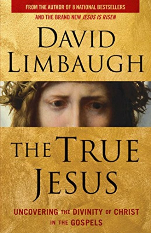 Book cover for "The True Jesus" by David Limbaugh