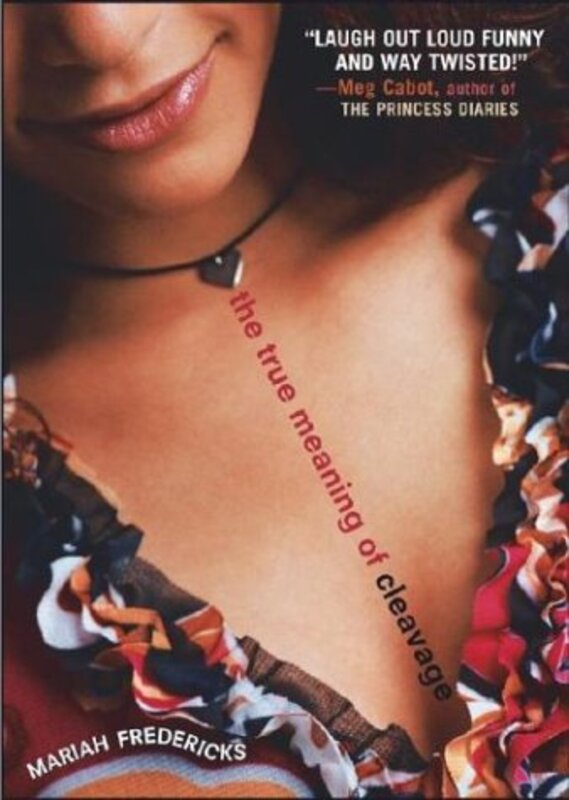 Book cover for "The True Meaning of Cleavage" by Mariah Fredericks
