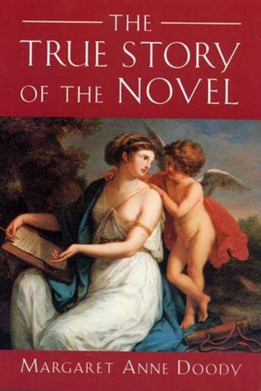 Book cover for "The True Story of the Novel" by Margaret Doody