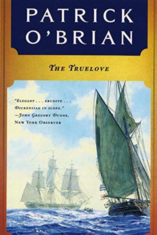 Book cover for "The Truelove / Clarissa Oakes" by Patrick OBrian