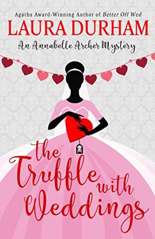 Book cover for "The Truffle with Weddings" by Laura Durham