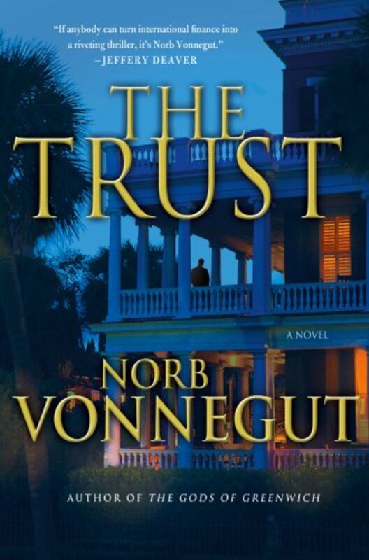 Book cover for "The Trust" by Norb Vonnegut