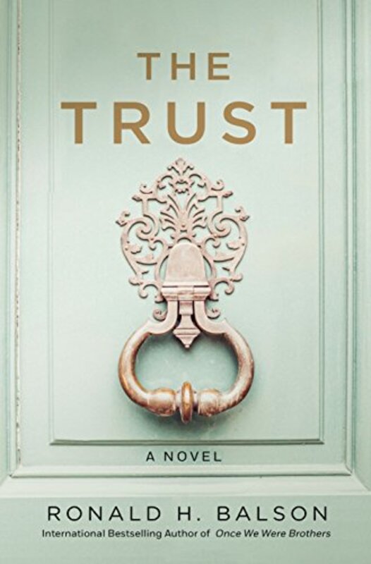 Book cover for "The Trust" by Ronald H Balson