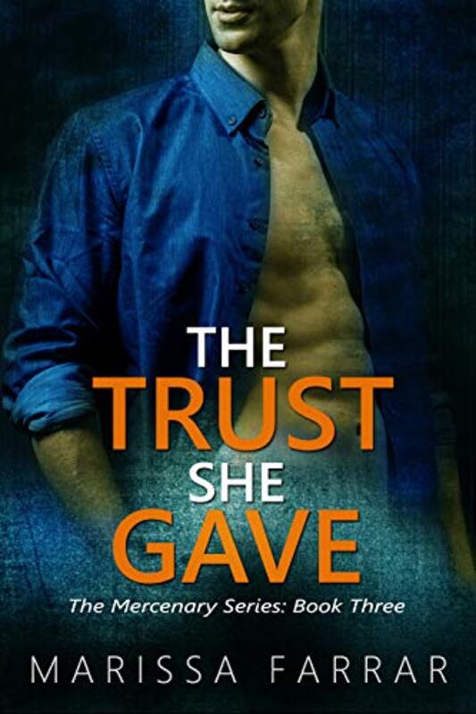 Book cover for "The Trust She Gave" by Marissa Farrar