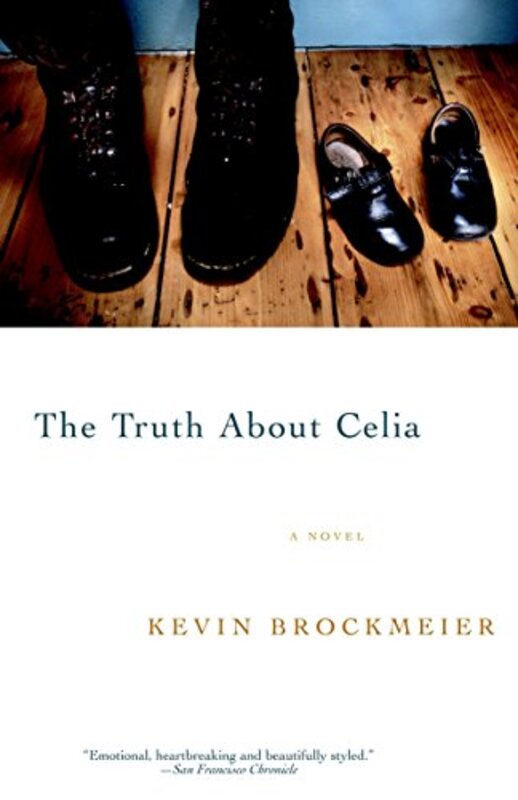 Book cover for "The Truth About Celia" by Kevin Brockmeier