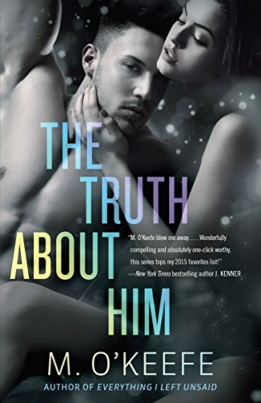 Book cover for "The Truth About Him" by Molly O'Keefe