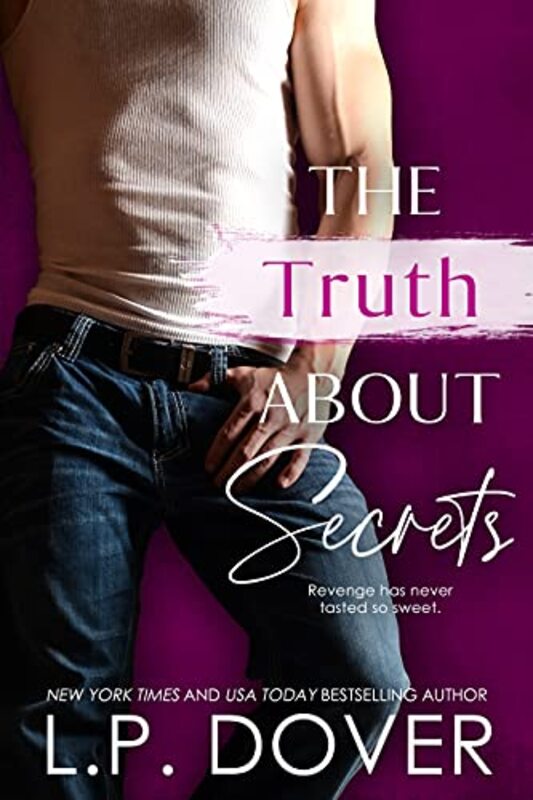 Book cover for "The Truth About Secrets" by LP Dover