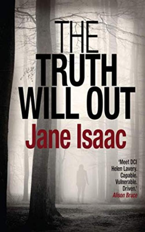 Book cover for "The Truth Will Out" by Jane Isaac