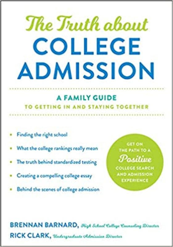 Book cover for "The Truth about College Admission" by Brennan Barnard