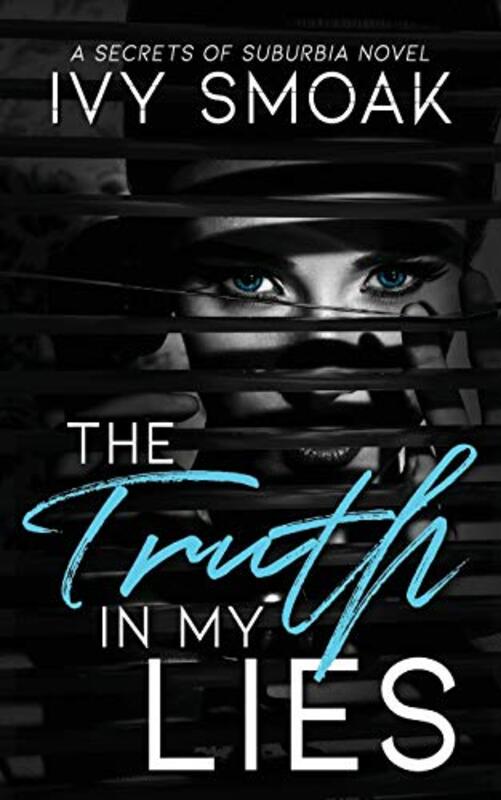Book cover for "The Truth in My Lies" by Ivy Smoak