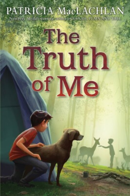 Book cover for "The Truth of Me" by Patricia MacLachlan