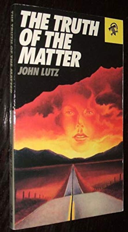 Book cover for "The Truth of the Matter" by John Lutz