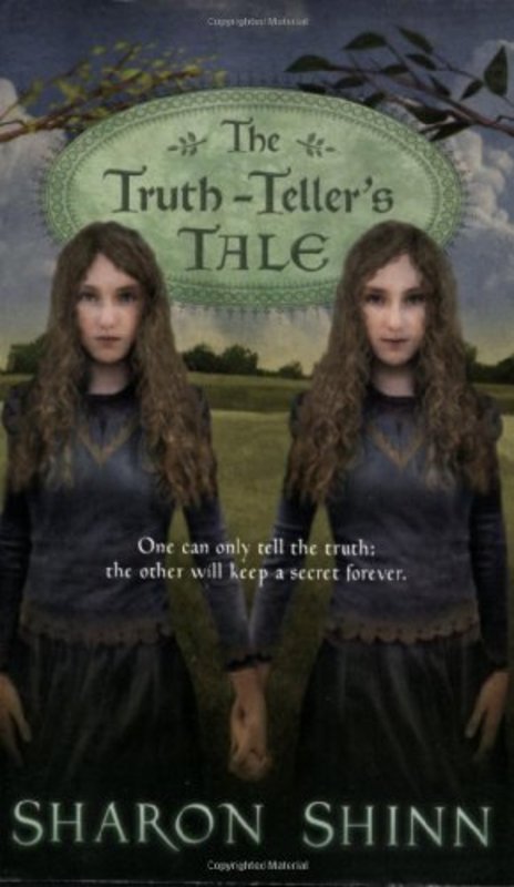 Book cover for "The Truth-Teller's Tale" by Sharon Shinn