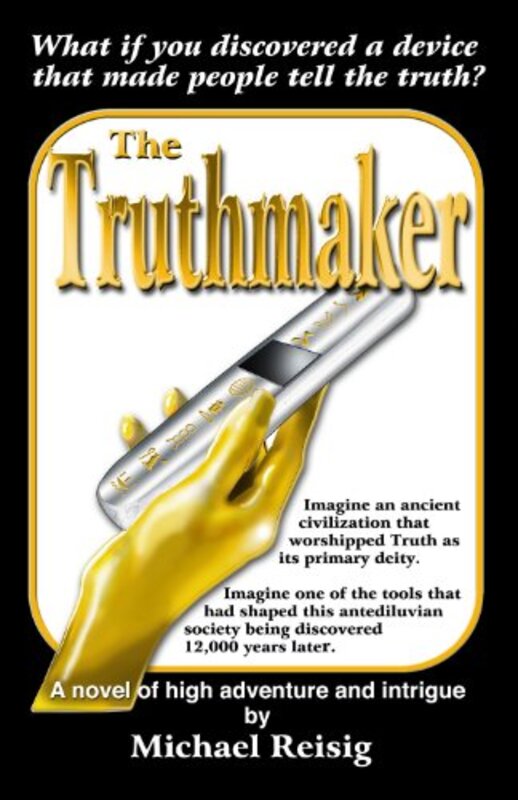 Book cover for "The Truthmaker" by Michael Reisig