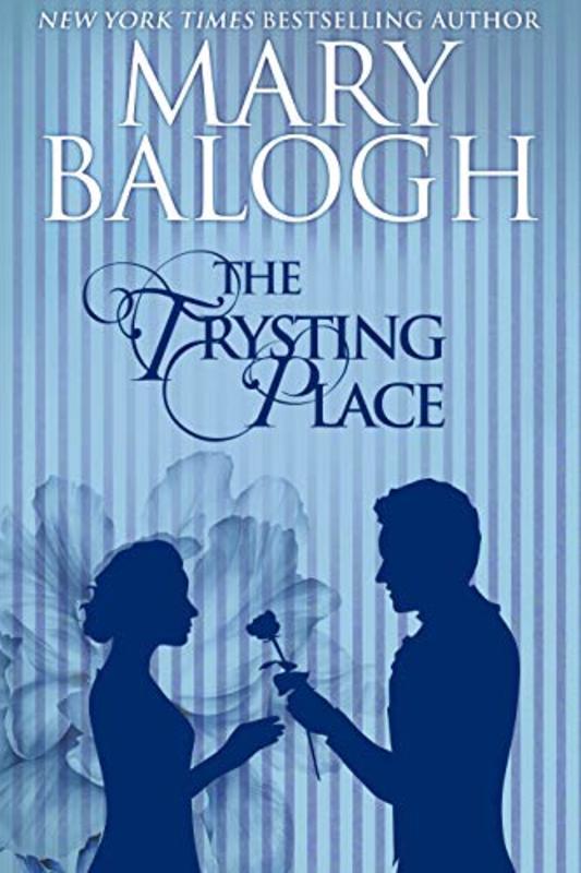Book cover for "The Trysting Place" by Mary Balogh