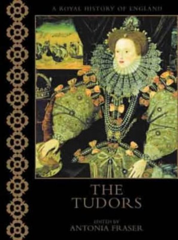 Book cover for "The Tudors" by Antonia Fraser