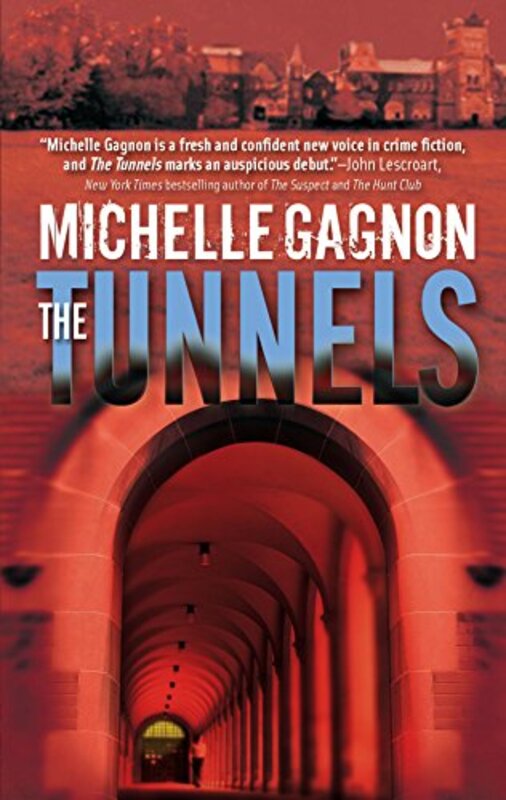 Book cover for "The Tunnels" by Michelle Gagnon