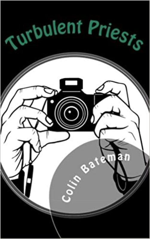 Book cover for "The Turbulent Priests" by Colin Bateman