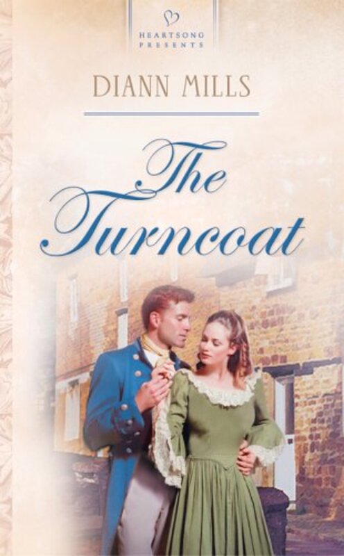 Book cover for "The Turncoat" by DiAnn Mills