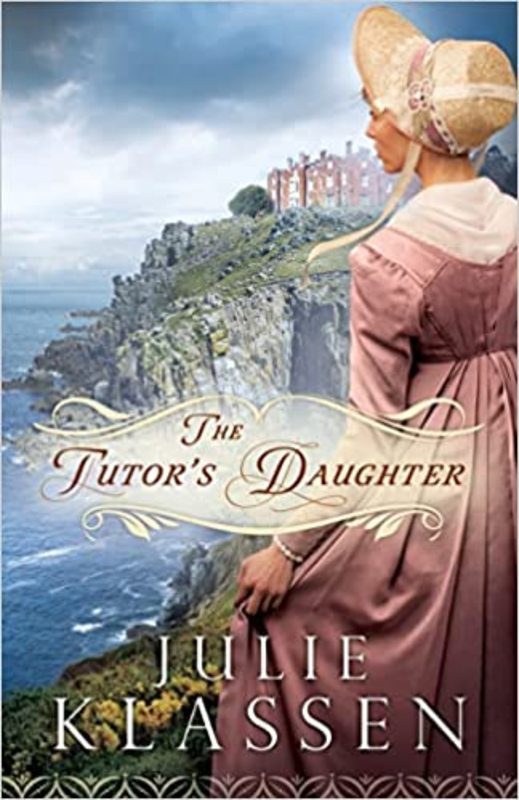 Book cover for "The Tutor's Daughter" by Julie Klassen