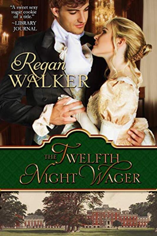 Book cover for "The Twelfth Night Wager" by Regan Walker