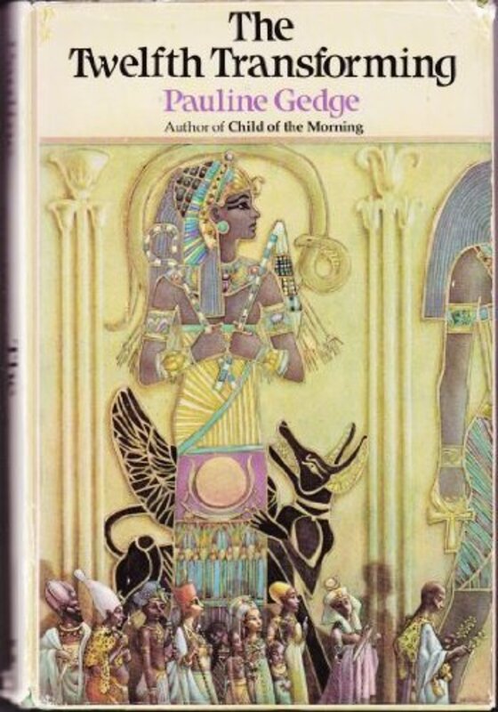 Book cover for "The Twelfth Transforming" by Pauline Gedge