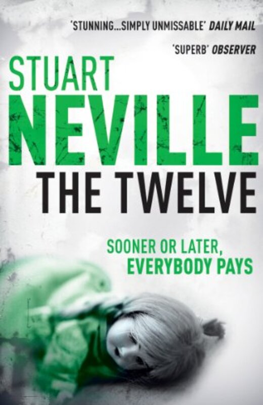 Book cover for "The Twelve / The Ghosts of Belfast" by Stuart Neville