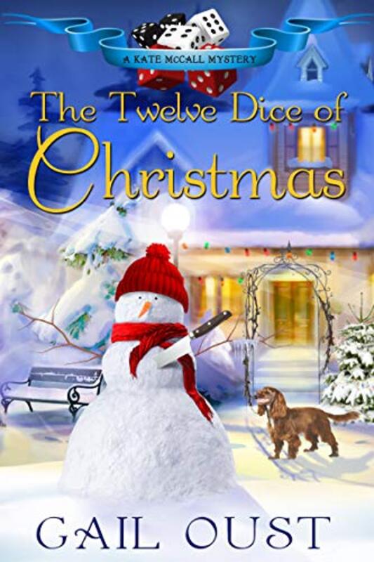 Book cover for "The Twelve Dice of Christmas" by Gail Oust