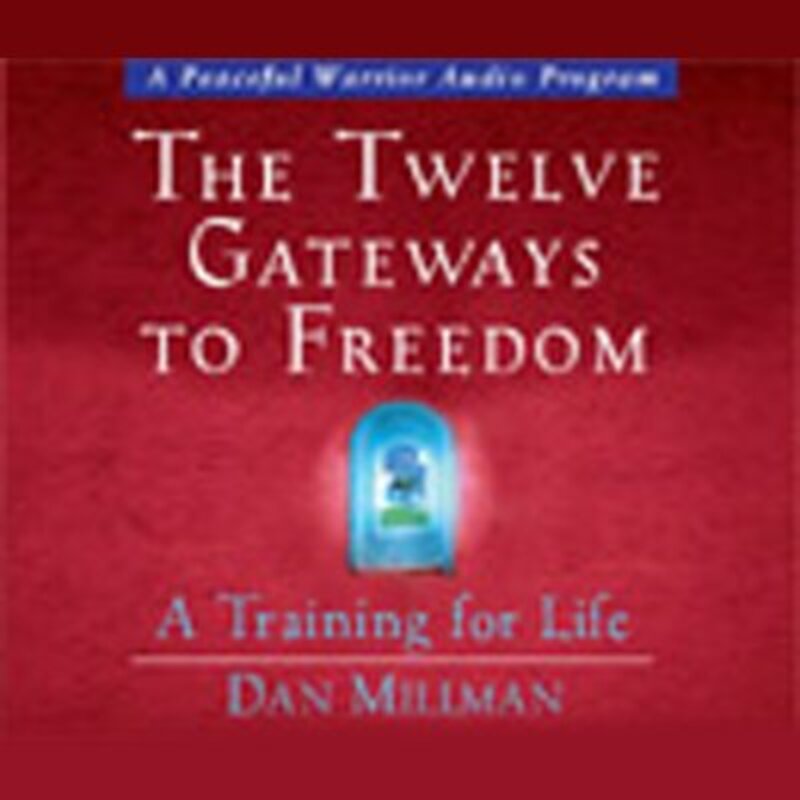 Book cover for "The Twelve Gateways to Freedom" by Dan Millman